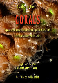 9788894425352 - Corals. A guide to the identification of the main genera of coral reef builders of the Indo-Pacific Region