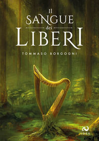 9788894447262 - Il sangue dei Liberi