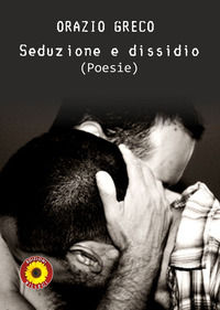 9788894450774 - Seduzione e dissidio