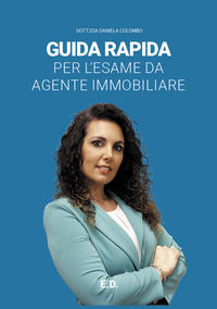 9788894455403 - Guida rapida per l'esame da agente immobiliare