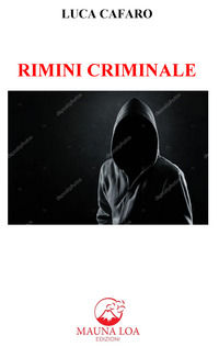 9788894486506 - Rimini criminale