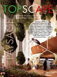9788894508703 - Topscape. Il progetto del paesaggio contemporaneo. Ediz. italiana e inglese (2020). Vol. 40