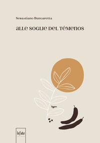 9788894512953 - Alle soglie del témenos