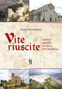 9788894517934 - Vite riuscite. Santi e santità in terra di ciociaria