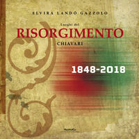 9788894536706 - Luoghi del Risorgimento. Chiavari