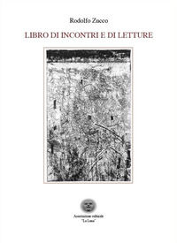 9788894539622 - Libro di incontri e di letture