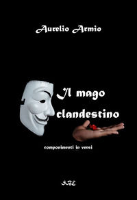9788894553987 - Il mago clandestino