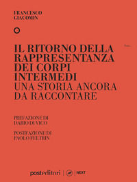 9788894556742 - Il ritorno della rappresentanza dei corpi intermedi. Una storia ancora da raccontare