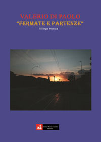 9788894582802 - Fermate e partenze