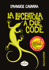 9788894595567 - La lucertola a due code