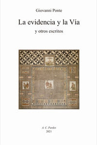 9788894604467 - La evidencia y la vía y otros escritors