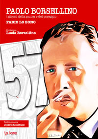 9788894616316 - Paolo Borsellino. I giorni della paura e del coraggio