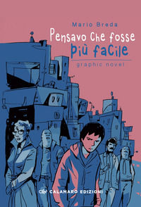 9788894651249 - Pensavo che fosse più facile