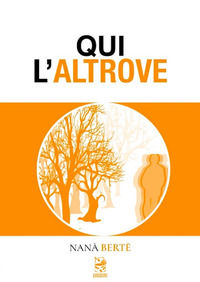 9788894652291 - Qui l'altrove