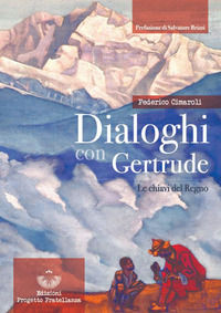 9788894664171 - Dialoghi con Gertrude. Le chiavi del Regno