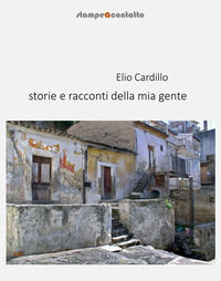 9788894664768 - Storie e racconti della mia gente