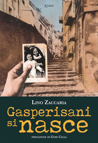 9788894738063 - Gasperisani si nasce