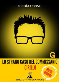 9788894758214 - Lo strano caso del commissario Cirillo