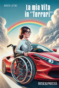 9788894788327 - La mia vita in «ferrari»