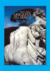 9788894790153 - Ubiquità del bianco