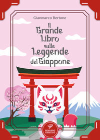 9788894793901 - Il grande libro sulle leggende del Giappone. Ediz. illustrata