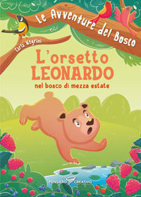 9788894793994 - L'orsetto Leonardo nel bosco di mezza estate. Ediz. illustrata