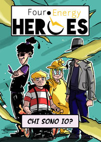 9788894810356 - Four Energy Heroes. Chi sono io?