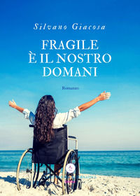 9788894815627 - Fragile è il nostro domani