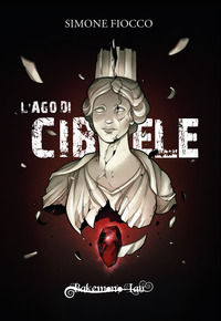 9788894826388 - L'ago di Cibele
