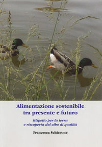 9788894842319 - Alimentazione sostenibile tra presente e futuro