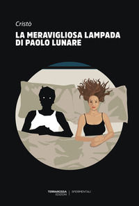 9788894845099 - La meravigliosa lampada di Paolo Lunare