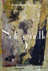 9788894851397 - Note e notte. Vol. 2