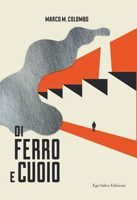 9788894853032 - Di ferro e cuoio
