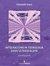 9788894855371 - Integrazione in tecnologia CMOS ultrascalata