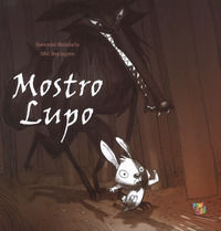 9788894858587 - Mostro lupo. Ediz. a colori