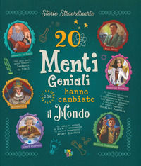 9788894858808 - 20 menti geniali che hanno cambiato il mondo