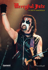 9788894859409 - Mercyful Fate. Il patto immortale