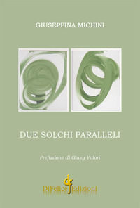 9788894860252 - Due solchi paralleli