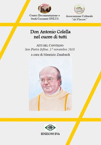 9788894866254 - Don Antonio Colella nel cuore di tutti