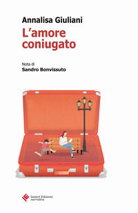 9788894890174 - L'amore coniugato