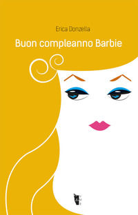 9788894898453 - Buon compleanno Barbie