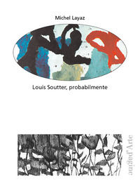 9788894904598 - Louis Soutter, probabilmente