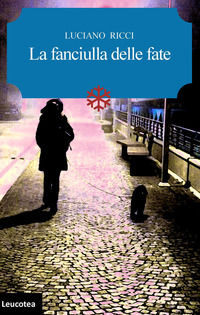 9788894917314 - La fanciulla delle fate