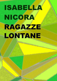 9788894918496 - Ragazze lontane