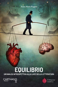 9788894934373 - Equilibrio. Un'analisi introspettiva alla luce della letteratura