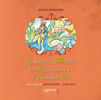 9788894934397 - La formica Halima e il Regno numero 109 di Formicopoli Sud