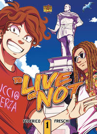 9788894936285 - To live or not. Vol. 1
