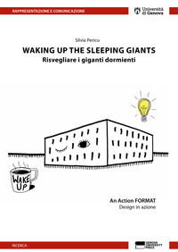 9788894943337 - Waking up the sleeping giants. Risvegliare i giganti dormienti