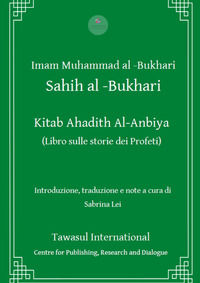 9788894948882 - Kitab Ahadith Al-Anbiya. Il libro sulle storie dei profeti