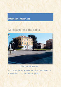 9788894954081 - La piazza che mi parla